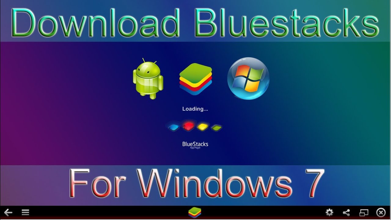 bluestacks 4 download for pc windows 7
